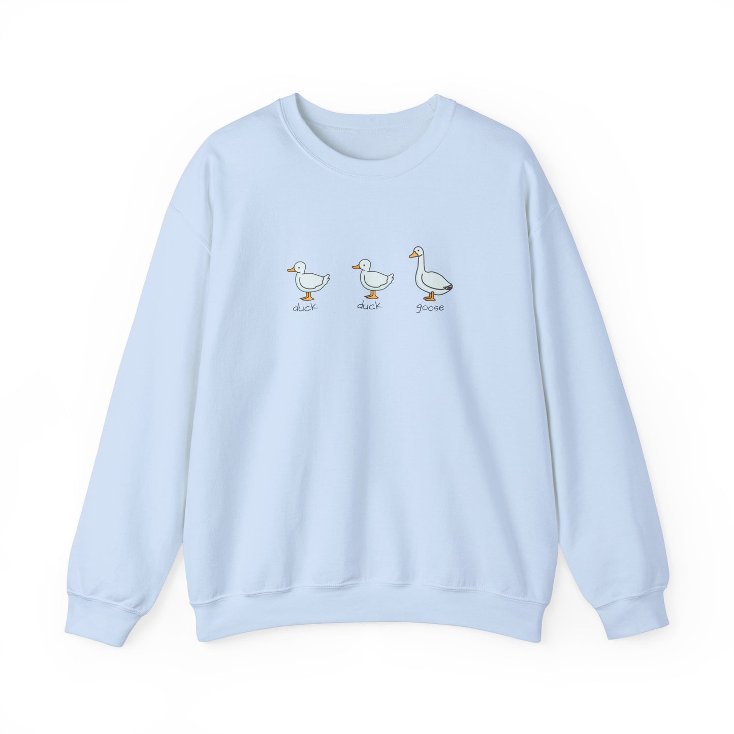 Duck, Duck, Goose Sweatshirt