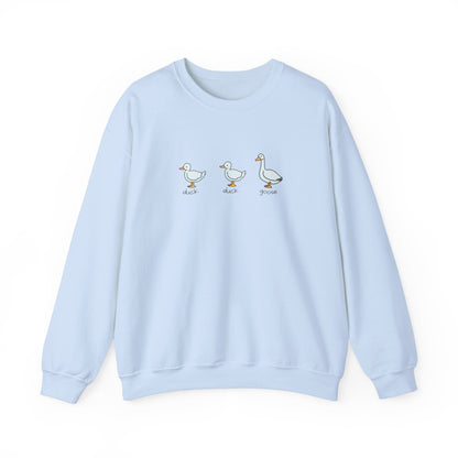 Duck, Duck, Goose Sweatshirt