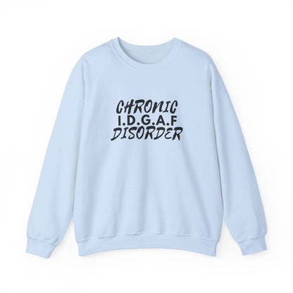 Chronic I.D.G.A.F. Disorder Unisex Heavy Blend™ Crewneck Sweatshirt