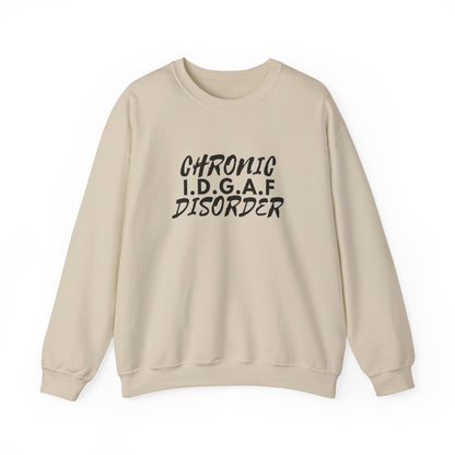 Chronic I.D.G.A.F. Disorder Unisex Heavy Blend™ Crewneck Sweatshirt