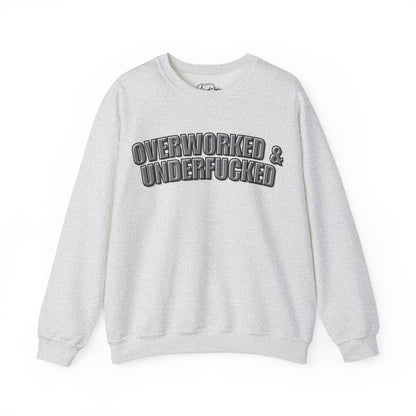 Overworked Sweatshirt