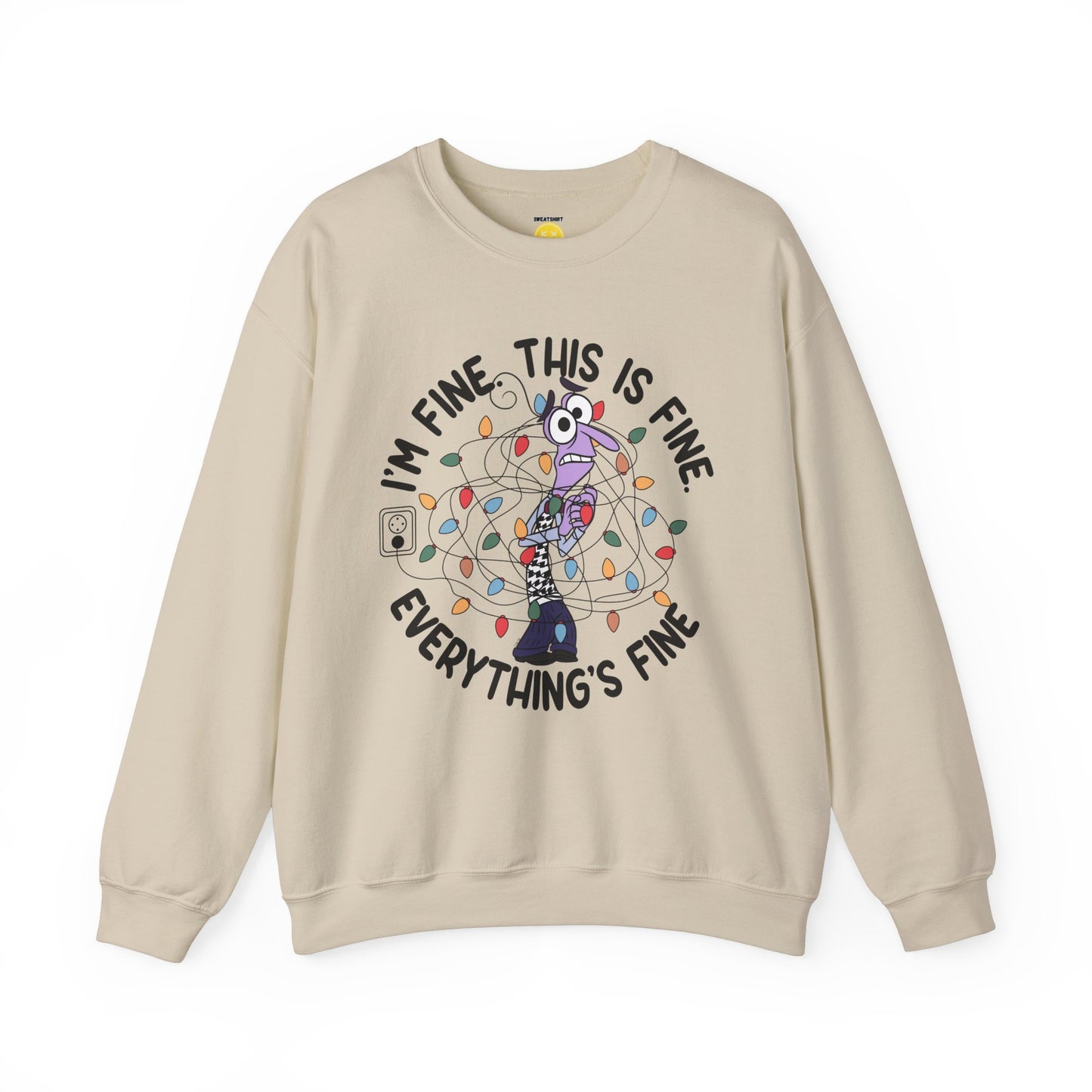 I'm Fine Unisex Sweatshirt 'Fear Edition'