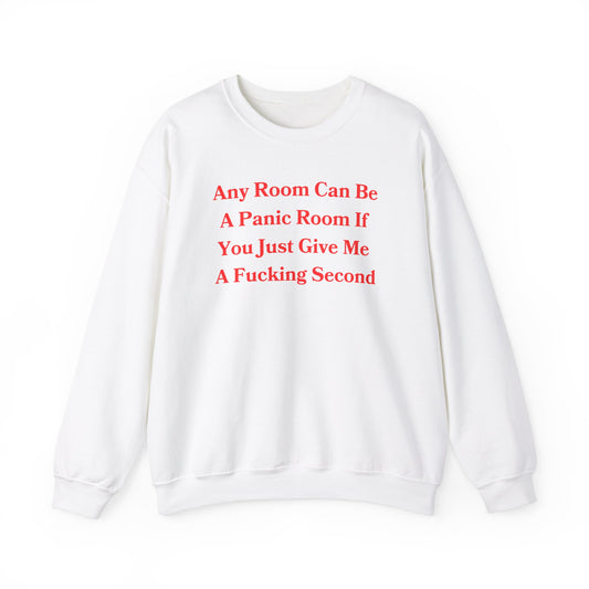 Panic Room Unisex Sweatshirt