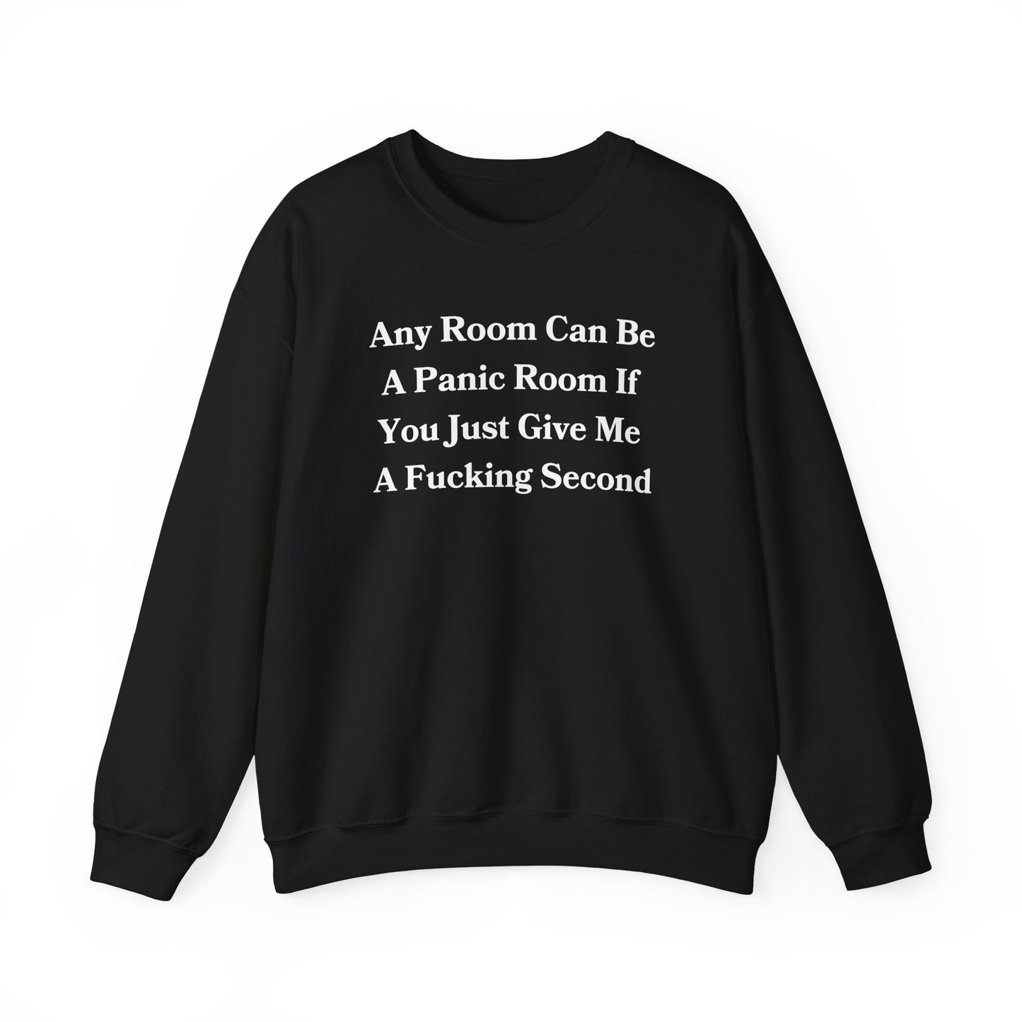 Panic Room Unisex Sweatshirt