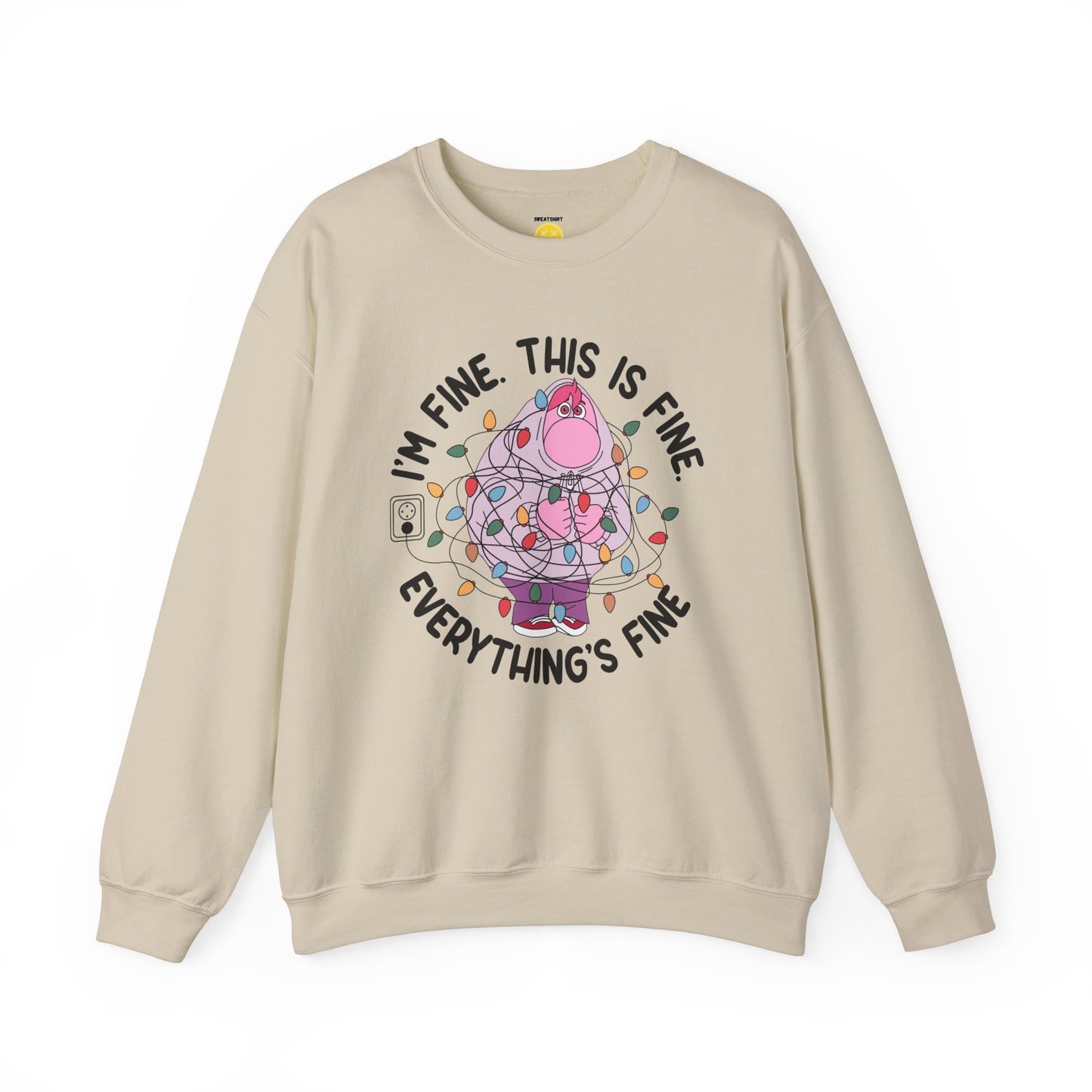 I'm Fine Unisex Sweatshirt 'Embarrassment Edition'