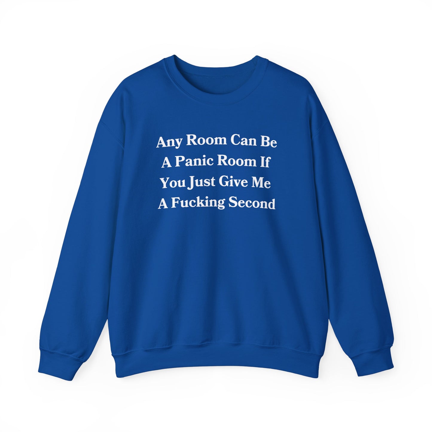 Panic Room Unisex Sweatshirt