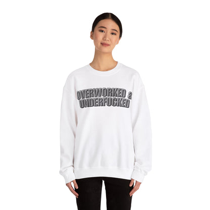 Overworked Sweatshirt