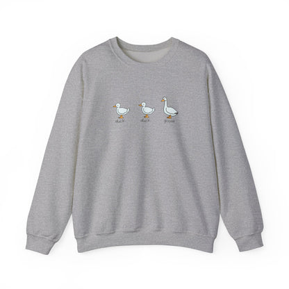 Duck, Duck, Goose Sweatshirt