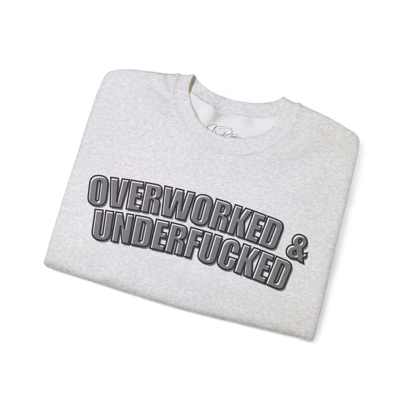 Overworked Sweatshirt