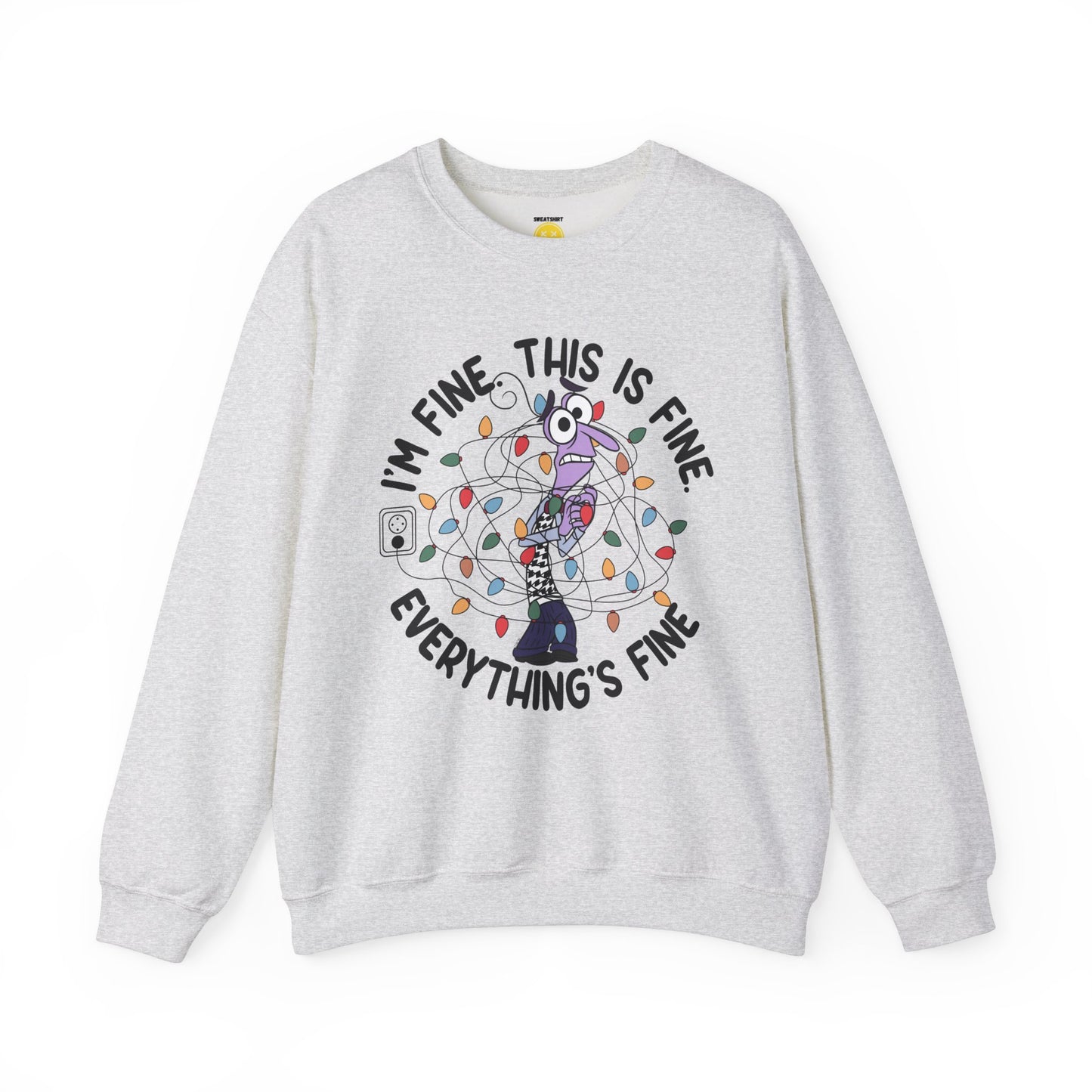 I'm Fine Unisex Sweatshirt 'Fear Edition'