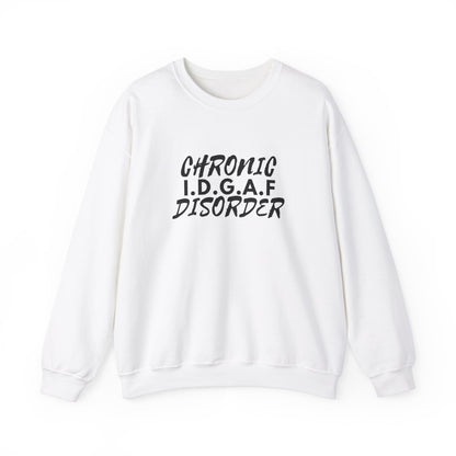 Chronic I.D.G.A.F. Disorder Unisex Heavy Blend™ Crewneck Sweatshirt