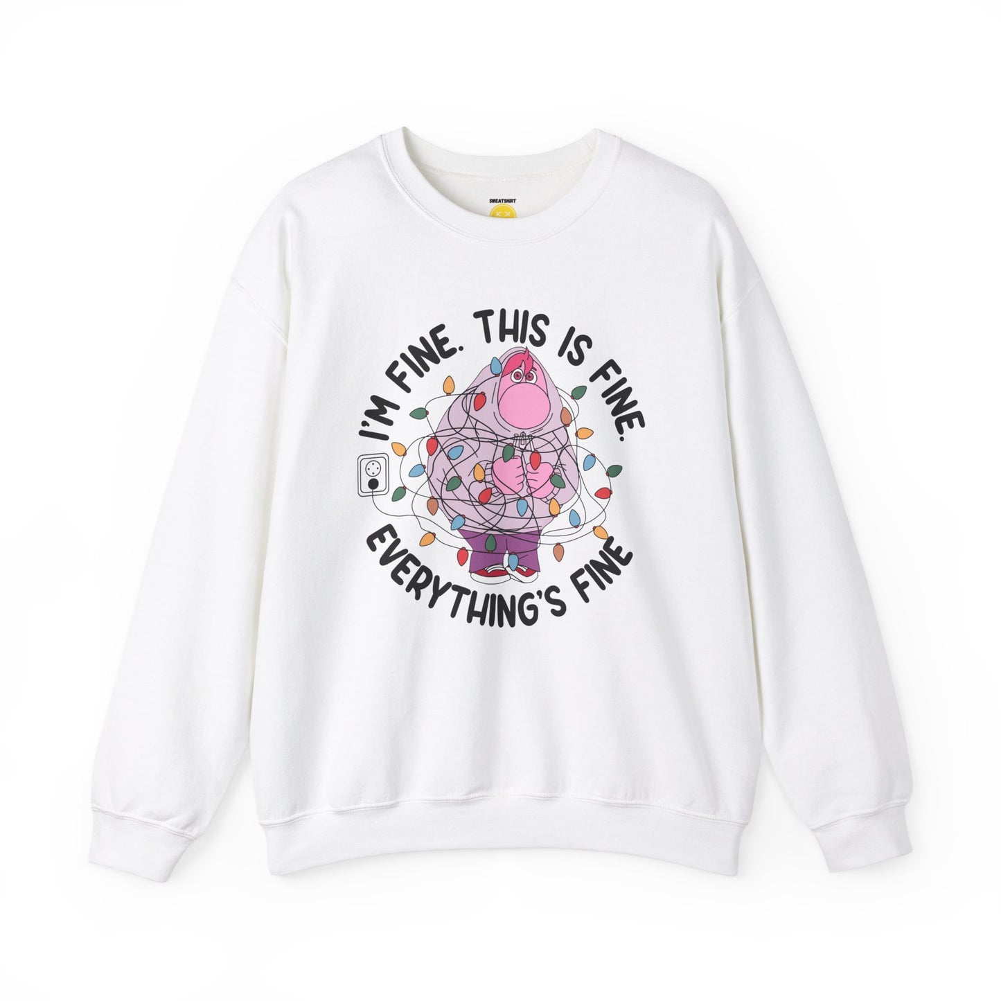 I'm Fine Unisex Sweatshirt 'Embarrassment Edition'