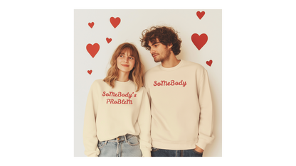 'Somebody's Problem' Unisex Sweatshirt